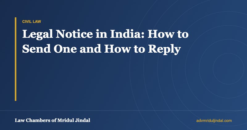 Legal Notice in India: How to Send One and How to Reply