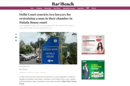 Bar and Bench &mdash; Delhi court convicts two lawyers in extortion case